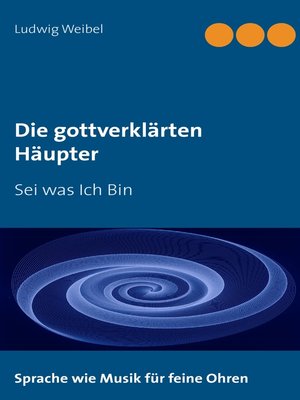 cover image of Die gottverklärten Häupter